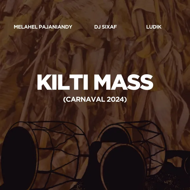 Kilti Mass (Carnaval 2024)