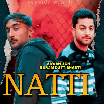 Natti by Sawan Soni