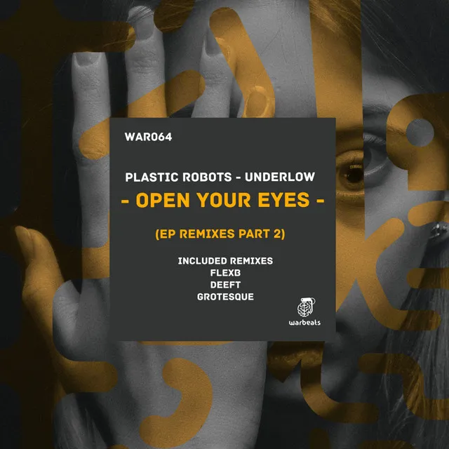 Open Your Eyes - Grotesque Remix