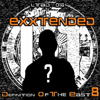 Definition Of The East Vol 8 by Exxtended