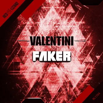 Faker by Valentini