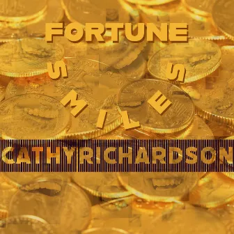 Fortune Smiles by Cathy Richardson