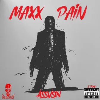 Maxx Pain by Assvsin