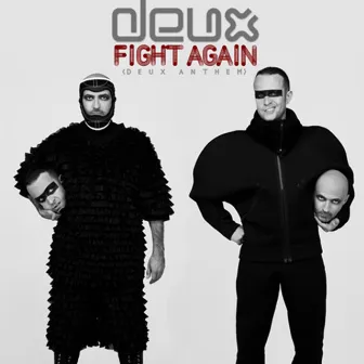 Fight Again (Deux Anthem) by Deux