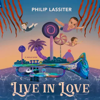 Live in Love by Philip Lassiter