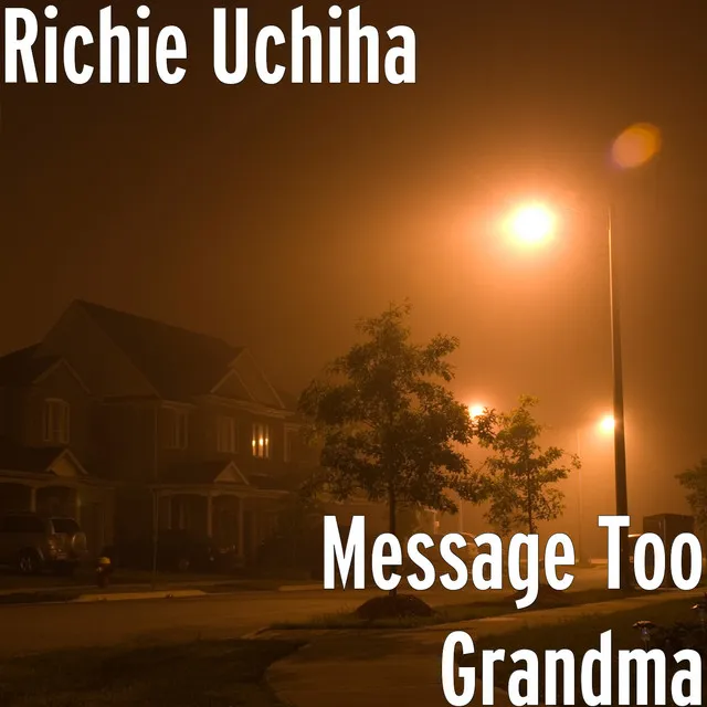 Message Too Grandma