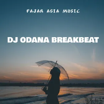 Odna Breakbeat by Fajar Asia Music