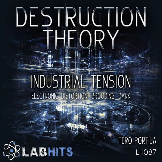 Destruction Theory: Industrial Tension