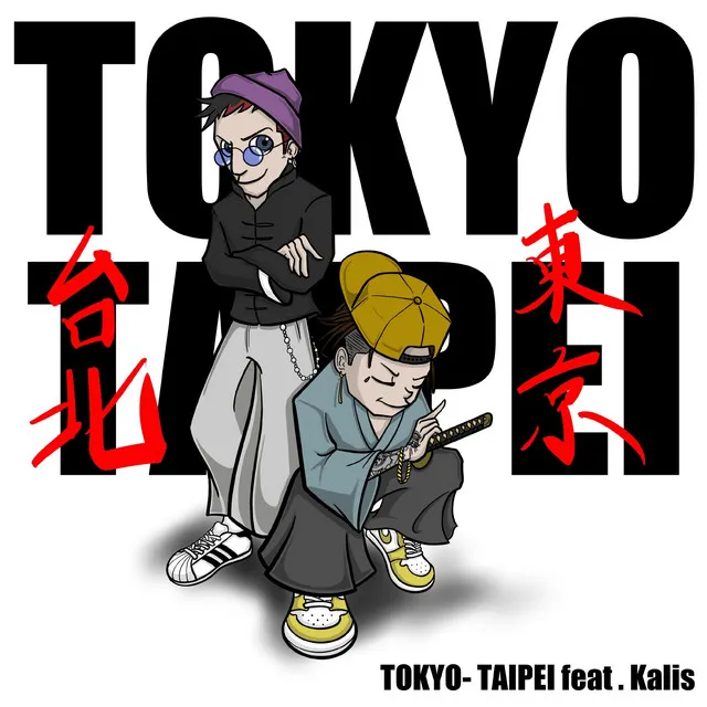 TOKYO-TAIPEI - feat. Kalis