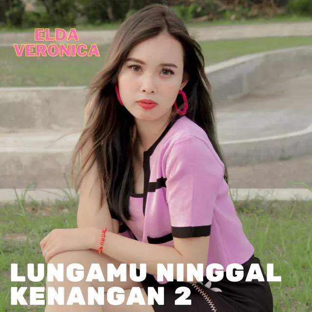 lungamu ninggal kenangan 2