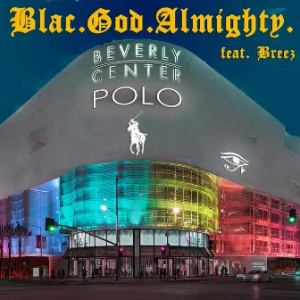 Beverly Center Polo by Blac.God.Almighty