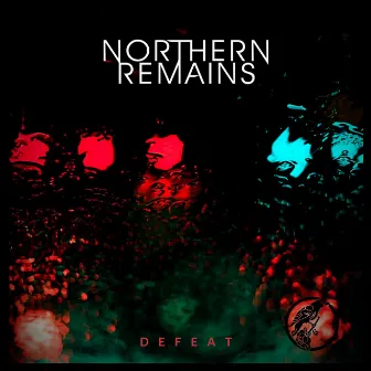 Defeat by Northern Remains