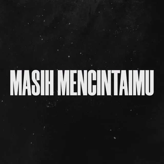 Masih Mencintaimu