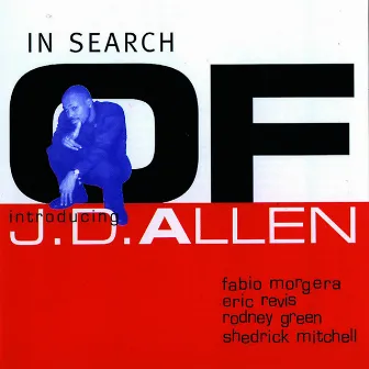 In Search Of by JD Allen