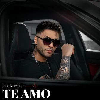 Te Amo by Beroz Papito