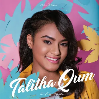 Talitha Qum (English Version) by Alisber Zapata