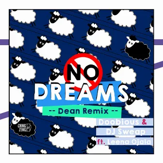 No Dreams (Dean Remix) by Doobious