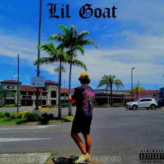 Comenzando de Nuevo by Lil Goat