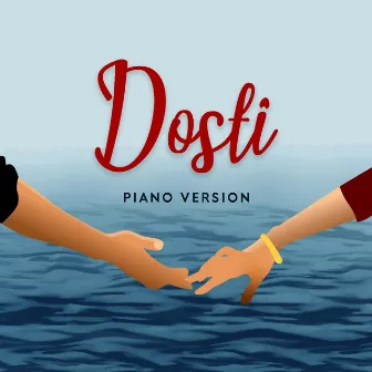 Dosti - Piano Version by Sayam Qureshi