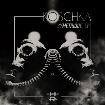 Symetrique EP by Koschka