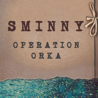 Operation Orka by Sminny