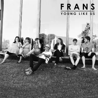 Young Like Us by Frans