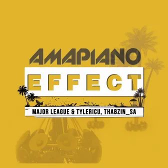 Amapiano Effect by Thabzin SA