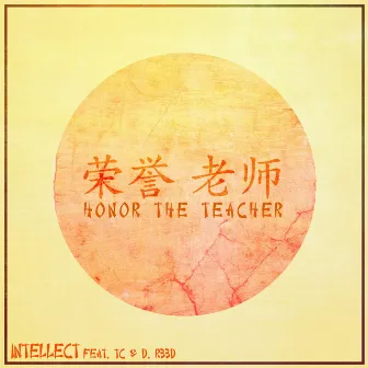 Honor the Teacher by iNTELLECT