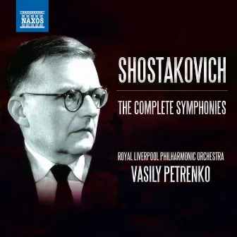 Shostakovich: The Complete Symphonies by Vasily Petrenko