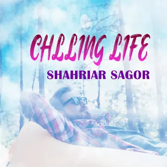 Chilling life by 