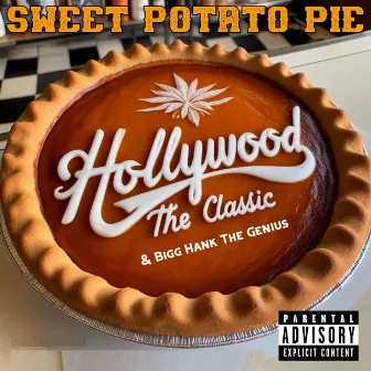 Sweet Potato Pie by Bigg Hank The Genius