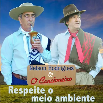 Respeite o Meio Ambiente by O Cancioneiro