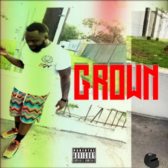 Grown (Just Riding) by J.King