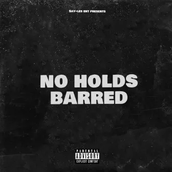 No Holds Barred by Jamaar