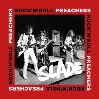 Rock n Roll Preachers by Slade