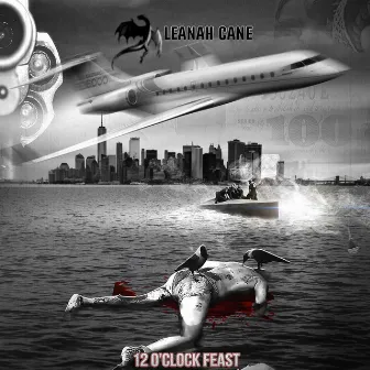 12 O'Clock Feast by LEANAH CANE