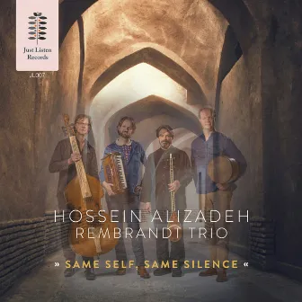 Same Self, Same Silence by Rembrandt Frerichs Trio