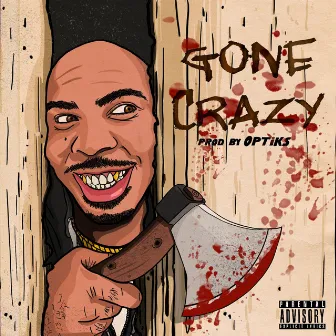 Gone Crazy by Jemyle Jones