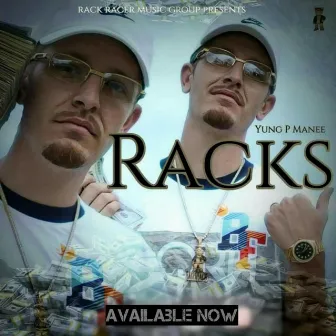 Racks by Yung P Manee