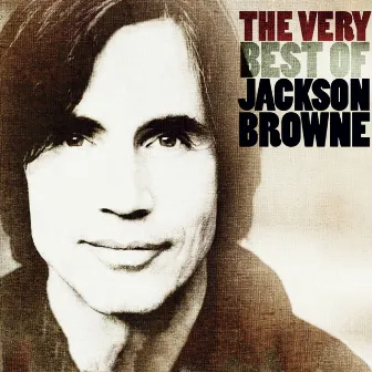 The Very Best Of Jackson Browne by Jackson Browne