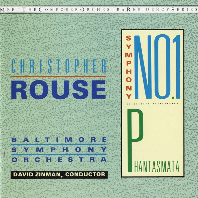 Christopher Rouse: Symphony No. 1; Phantasmata