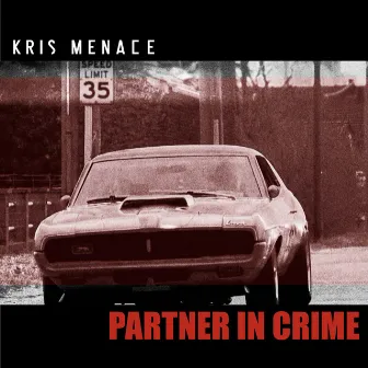 Partner In Crime by Kris Menace