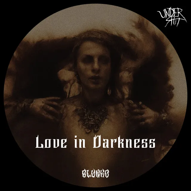 Love in darkness - Original Mix