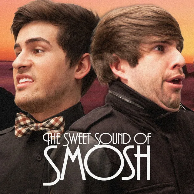 Sweet Sound of Smosh