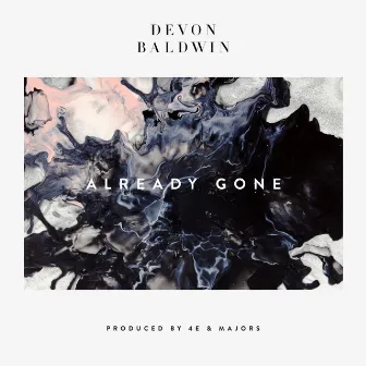 Already Gone by Devon Baldwin