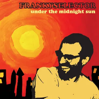 Under the Midnight Sun by Franky Selector