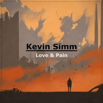 Love & Pain (Acoustic) by Kevin Simm