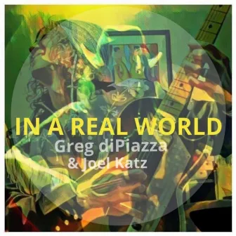 In a Real World by Joel Katz