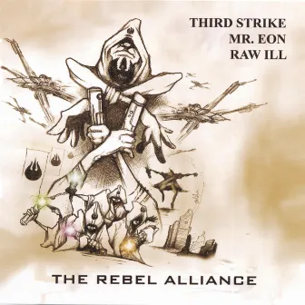 The Rebel Alliance by The Rebel Alliance