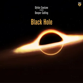 Black Hole by Deeper Calling